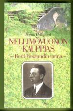 Nellimövuonon kauppias - Fredi Fredlundin tarina