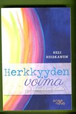 Herkkyyden voima - Opas omannäköiseen elämään
