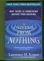 A Universe from Nothing - Why There Is Something Rather than Nothing
