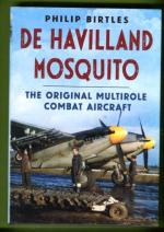 De Havilland Mosquito - The Original Multirole Combat Aircraft