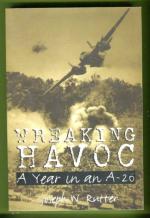 Wreaking Havoc - A Year in an A-20