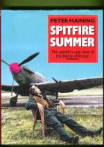 Spitfire Summer - The People's Eye-View of the Battle of Britain