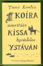 Koira nimeltään Kissa hyvästelee ystävän