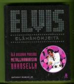 Elvis - Elämänohjeita