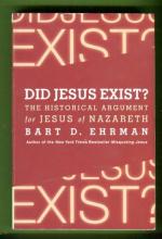 Did Jesus Exist? The Historical Argument for Jesus of Nazareth