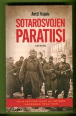 Sotarosvojen paratiisi - Neuvostosotilaat ja -poliisit Saksassa 1945-1949