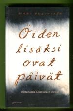 Öiden lisäksi ovat päivät - Kertomuksia masentuneen viereltä