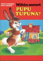 Pupu Tupuna 1 - Mihin menet, Pupu Tupuna?