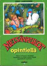 Metsänpeikot opintiellä