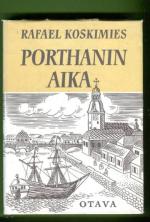 Porthanin aika - Tutkielmia ja kuvauksia