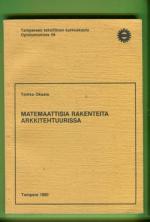 Matemaattisia rakenteita arkkitehtuurissa