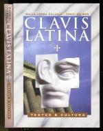 Clavis Latina - Textus & Cultura I-II
