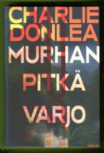 Murhan pitkä varjo