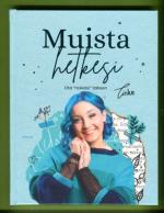 Muista hetkesi - Ota ''roskasi'' talteen