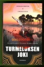 Pendergast - Turmeluksen joki