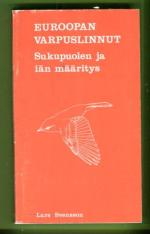 Euroopan varpuslinnut - Sukupuolen ja iän määritys
