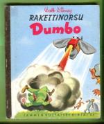 Tammen kultaiset kirjat 84 - Rakettinorsu Dumbo