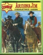 Cowboy 3/60 - Arizona Jim: Lainsuojattomien kaupunki