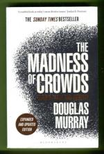 The Madness of Crowds - Gender, Race and Identity