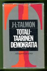 Totalitaarinen demokratia - Alkuperä ja synty