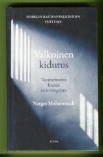 Valkoinen kidutus - Tositarinoita Iranin naisvangeista