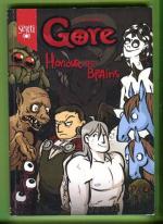 Gore - Honour and Brains