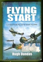 Flying Start - A Fighter Pilot's War Years