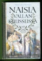 Naisia vallan kulisseissa - Antiikin Rooman ensimmäisen keisaridynastian naiset