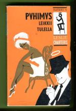 Pyhimys 4 - Pyhimys leikkii tulella