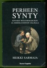 Perheen synty - Edvard Westermarckin ja ihmisluonnon jäljillä
