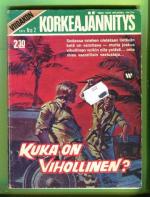 Viidakon korkeajännitys 2/75 - Kuka on vihollinen?