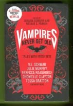Vampires Never Get Old - Tales With Fresh Bite