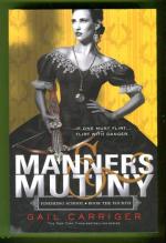 Manners & Mutiny - Finishing School Book The Fourth