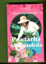 Puutarhasalaisuuksia - Uusien alkujen koti 2