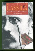 Tulitikkuja lainaamassa & Liika viisas