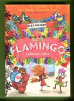Hotel Flamingo - Carnival Caper