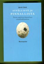 Syvällistä ja pinnallista - Teoria, empiria ja kausaalisuus sosiaalitutkimuksessa