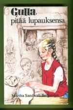 Gulla pitää lupauksensa