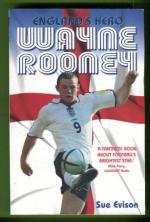England's Hero Wayne Rooney
