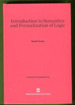 Introduction to Semantics and Formalization of Logic