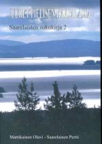 Juuret Pielisen Karjalassa - Saarelaisten sukukirja 2