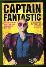 Captain Fantastic - Elton John's Stellar Trip Through the '70s