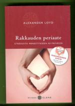 Rakkauden periaate - Stressistä menestykseen 40 päivässä
