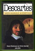 Descartes vasta-alkaville ja edistyville