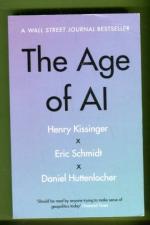 The Age of AI and our Human Future