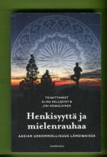 Henkisyyttä ja mielenrauhaa - Aasian uskonnollisuus länsimaissa