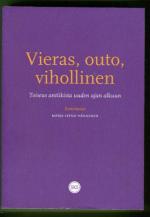 Vieras, outo, vihollinen - Toiseus antiikista uuden ajan alkuun