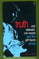 Truth... Rod Stewart, Ron Wood and the Jeff Beck Group