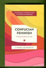 Confucian Feminism - A Practical Ethic for Life