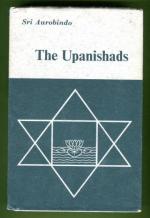 The Upanishads - Texts, Translations and Commentaries